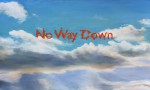 No Way Down